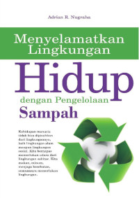 Menyelamatkan Lingkungan Hidup dengan Pengelolaan sampah