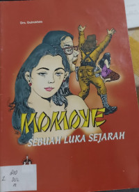 Momoye sebuah Luka Sejarah