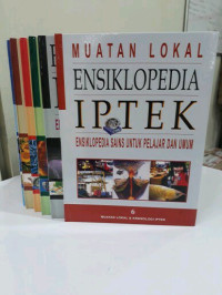 MUATAN LOKAL ENSIKLOPEDIA IPTEK