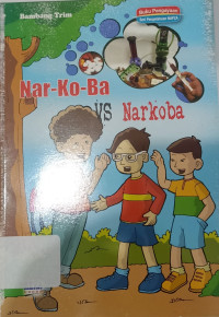 Nar-Ko-Ba vs Narkoba