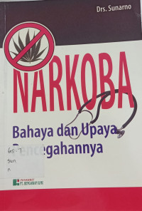 Narkoba Bahaya dan Upaya Pencegahannya