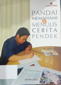 Pandai Memahami & Menulis Cerita Pendek