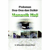 Pedoman Doa-Doa dan dzikir Manasik Haji