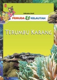 Pemuda dan Kelautan TERUMBU KARANG