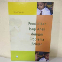 Pendidikan Bagi Anak dengan Problema Belajar