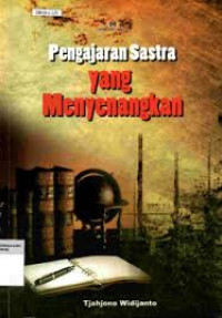 Pengajaran Sastra yang Menyenangkan