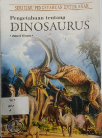 Pengetahuan Tentang DINOSAURUS