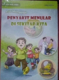 Penyakit Menular di Sekitar Kita