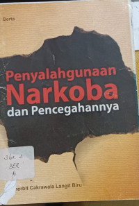 Penyalahgunaan Narkoba dan Pencegahannya