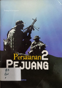 Perjalanan 2 Pejuang