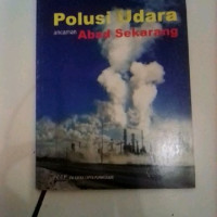 Polusi Udara Ancaman Abad Sekarang