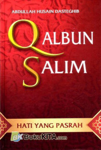 QALBUN SALIM Hati yang Pasrah