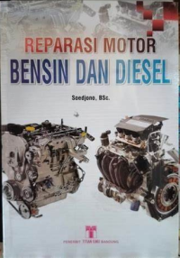 Reparasi Motor Bensin dan Diesel