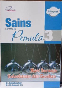 Sains untuk Pemula Mari Bermain Kelembaman dan Gesekan