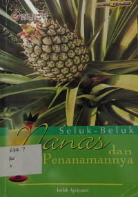 Seluk-Beluk Nanas dan Penanamannya