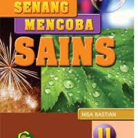 Senang Mencoba Sains 2