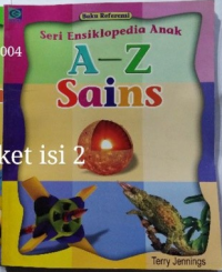 Seri Ensiklopedia A-Z Sains