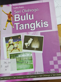 Seri Olahraga Bulu Tangkis