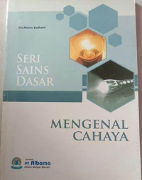 Seri Sains Dasar Mengenal Cahaya