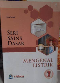 Seri Sains Dasar Mengenal Listrik