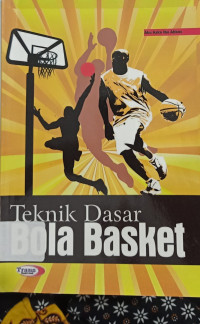 Teknik Dasar Bola Basket