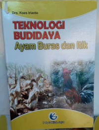 Teknologi Budidaya Ayam Buras dan Itik