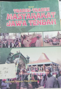 Tradisi-Tradisi Masyarakat Jawa Tengah