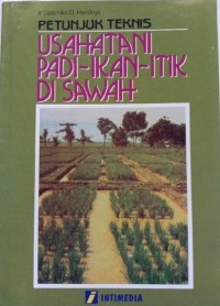 Usahatani Padi-Ikan-Itik Di Sawah