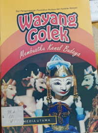 Wayang Golek Membuatku Kenal Budaya